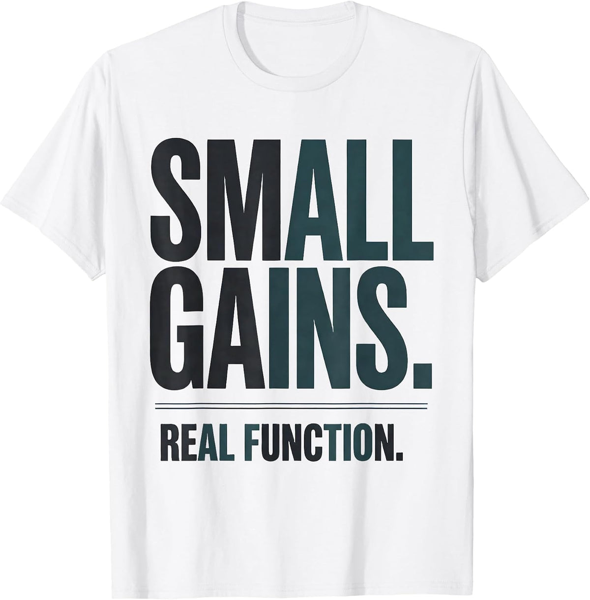 Men's Small Gains Real Function Funny Occupational Therapy OT T-Shirt - White