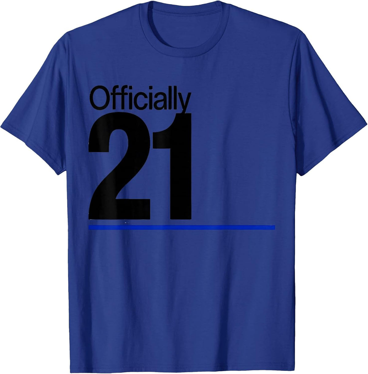 Men's Officially 21 Milestone Birthday Gift 21st Birthday Party T-Shirt - Royal Blue