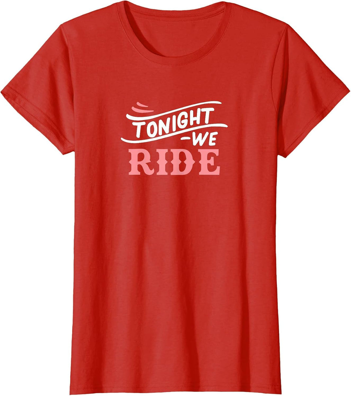 Tonight We Ride Barrel Racing Horse Competition for Vaquera T-Shirt - Red