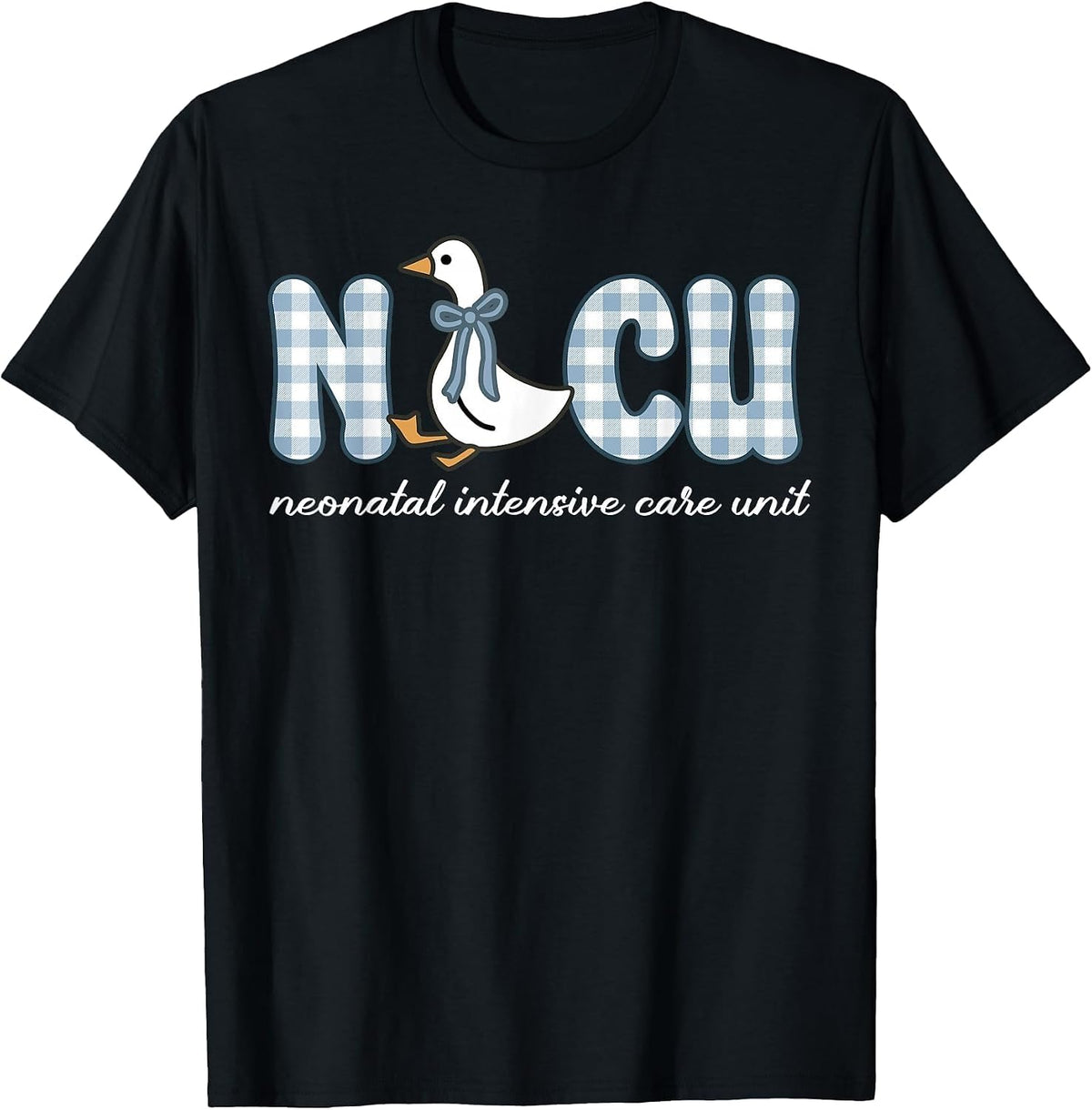 NICU Nurse Neonatal Intensive Care Unit Nurse Goose T-Shirt - Black