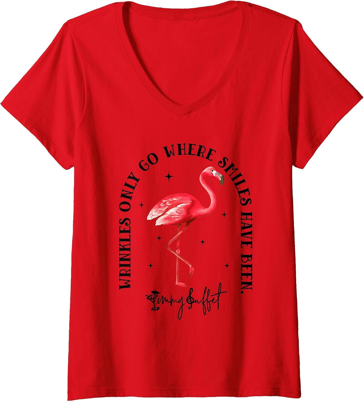 Women's Wrinkles Only Go Where Smiles Have Been Flamingo V-Neck T-Shirt - Red