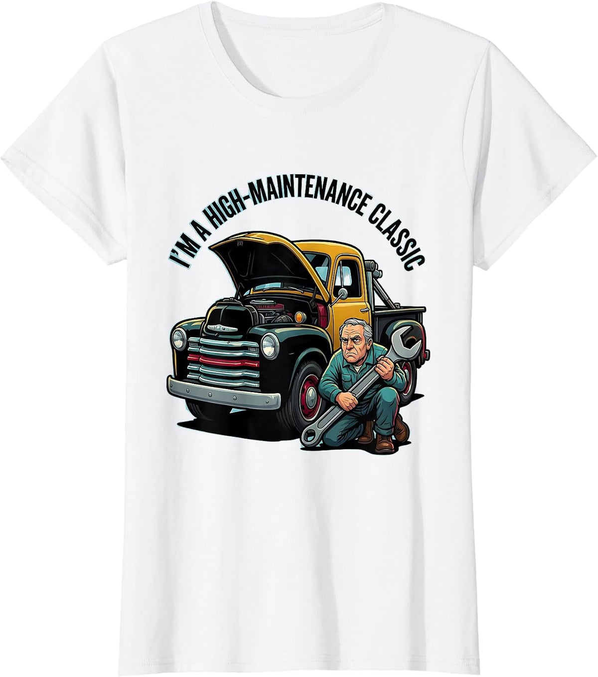 I'm A High-Maintenance Classic Funny Car Guy Grandpa T-Shirt - White