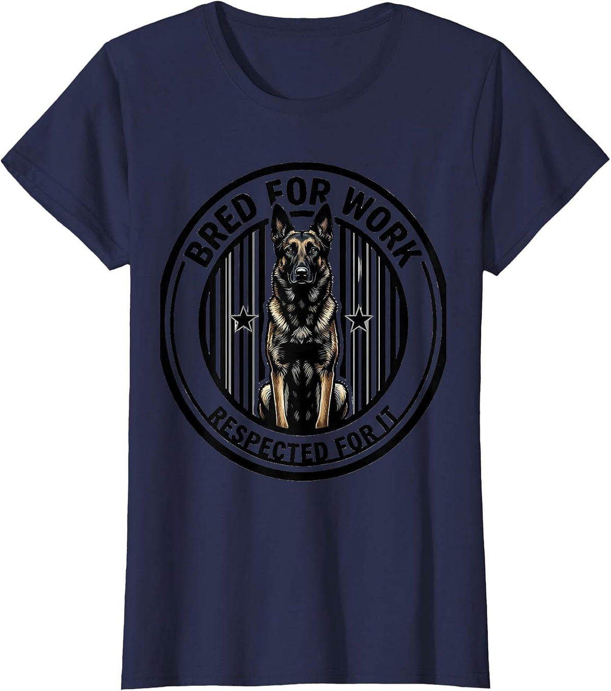 Women's Bred For Work Respected For It Belgian Malinois Dog Breed T-Shirt - Navy Blue