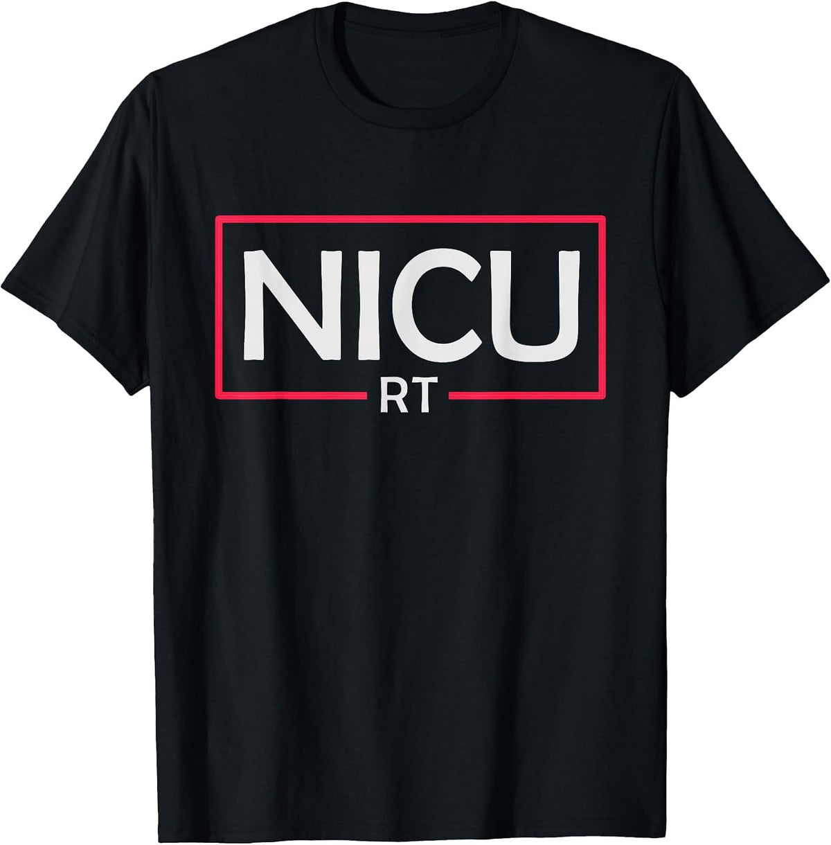 NICU RT Neonatal Newborn Babies Respiratory Therapist T-Shirt - Black