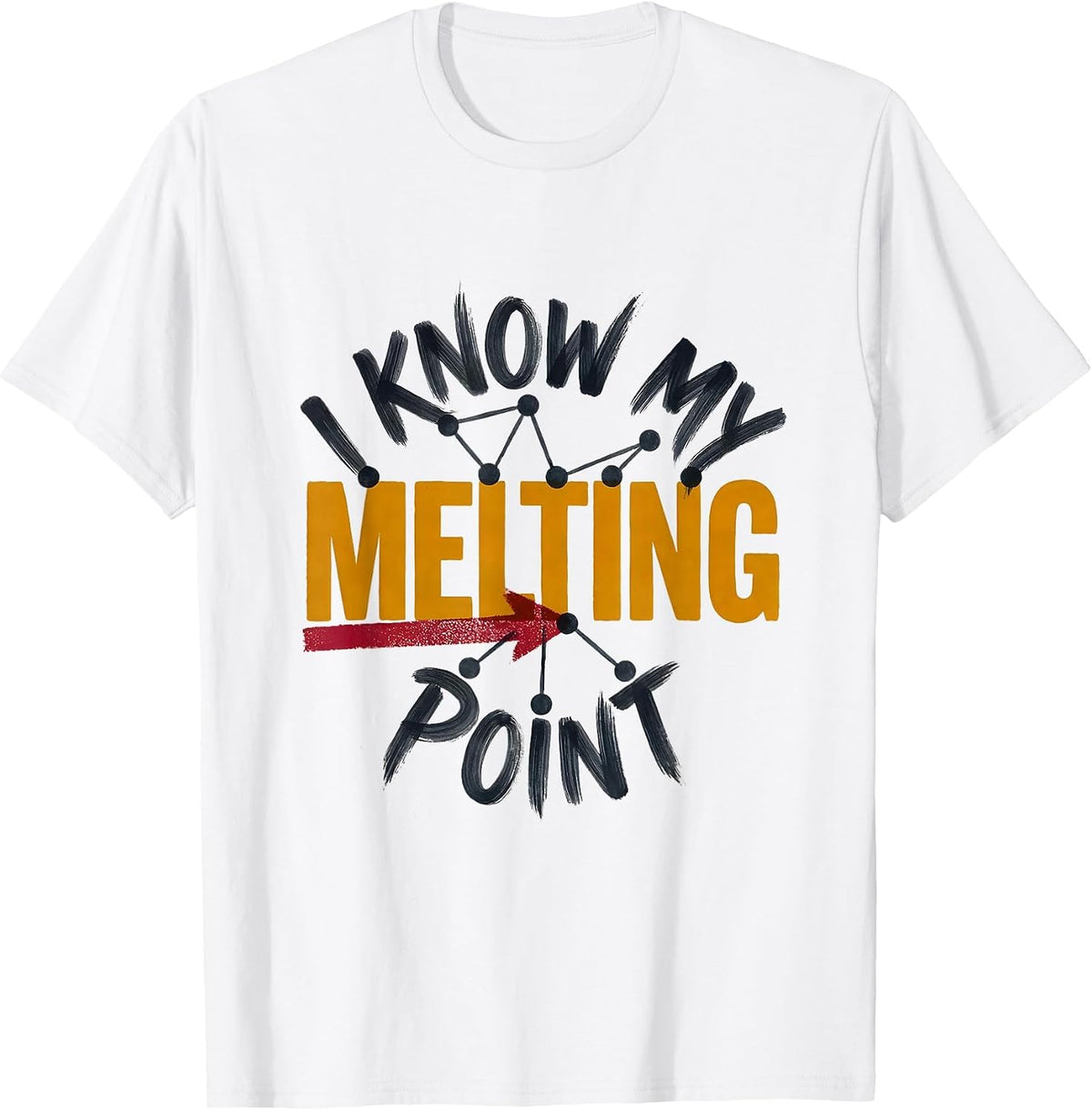 Men's I Know My Melting Point Funny Chemistry Science Student Nerd T-Shirt - White