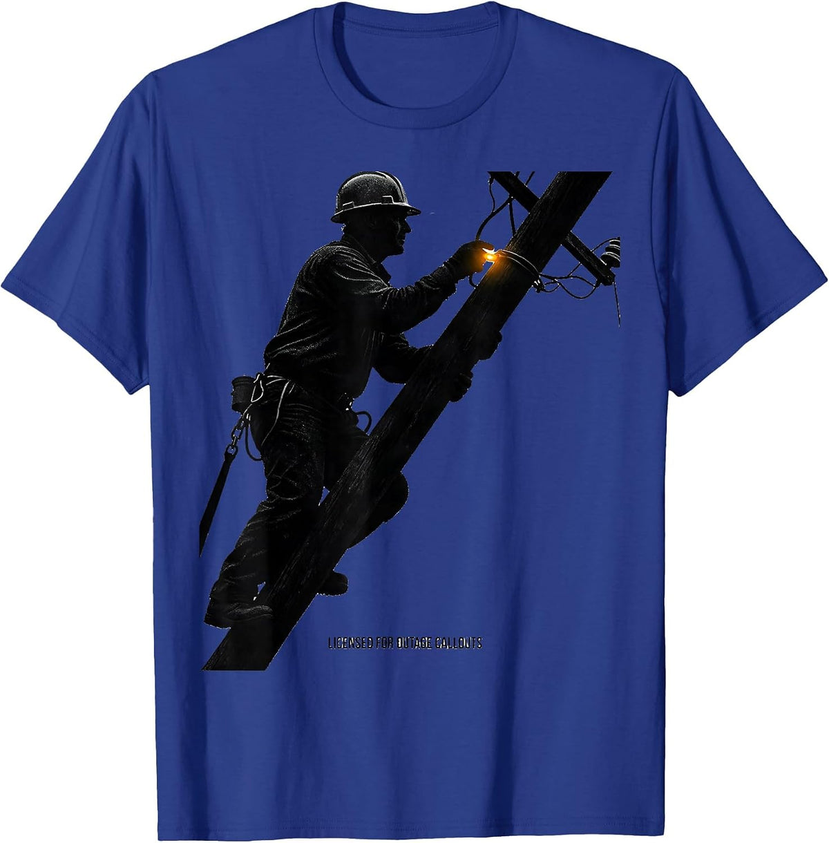 Licensed For Outage Callouts Funny Electrician Lineman T-Shirt - Royal Blue