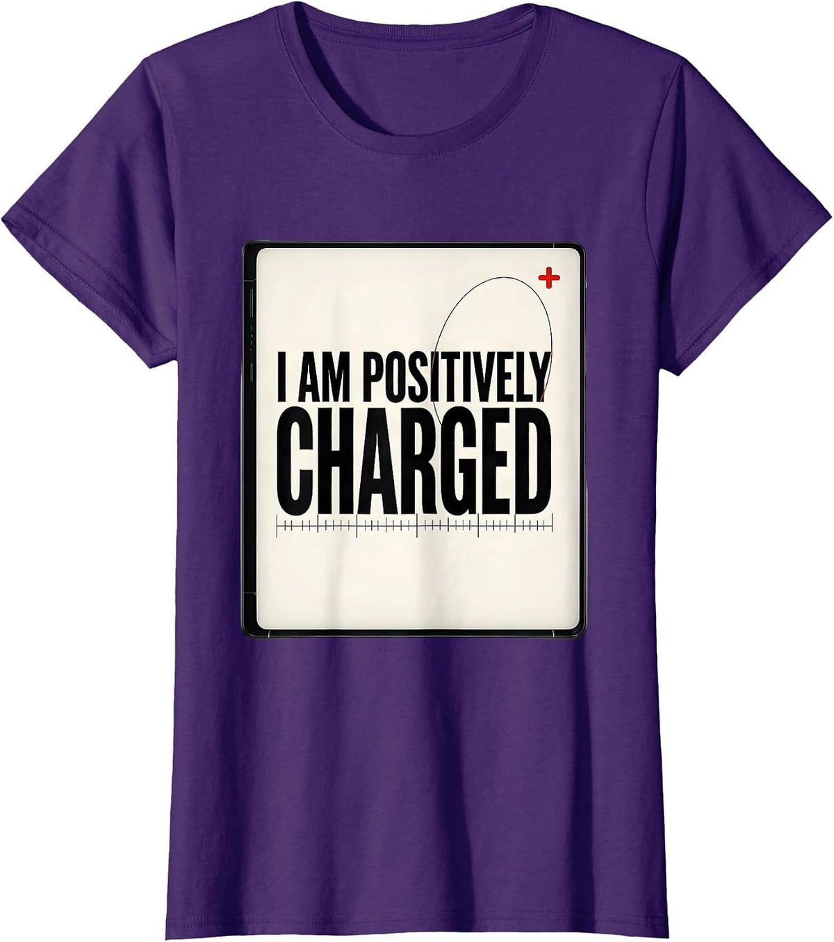 Women's I Am Positively Charged Funny Science Nerd Periodic Table T-Shirt - Purple