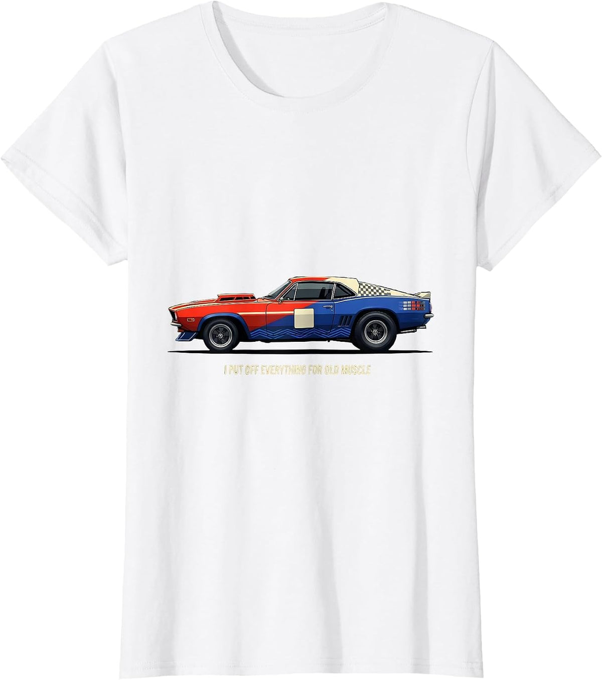 Women's I Put Off Everything For Old Muscle Racing Livery Classic T-Shirt - White