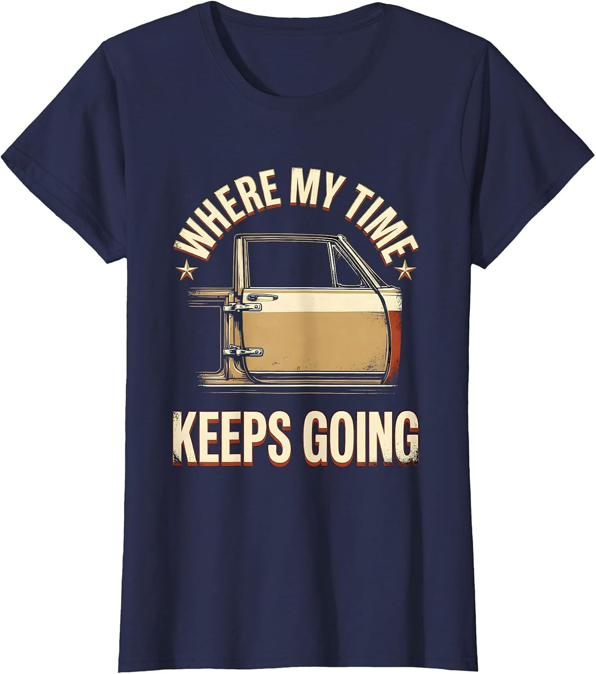 Women's Where My Time Keeps Going Funny Car Guy Enthusiast Gift T-Shirt - Navy Blue