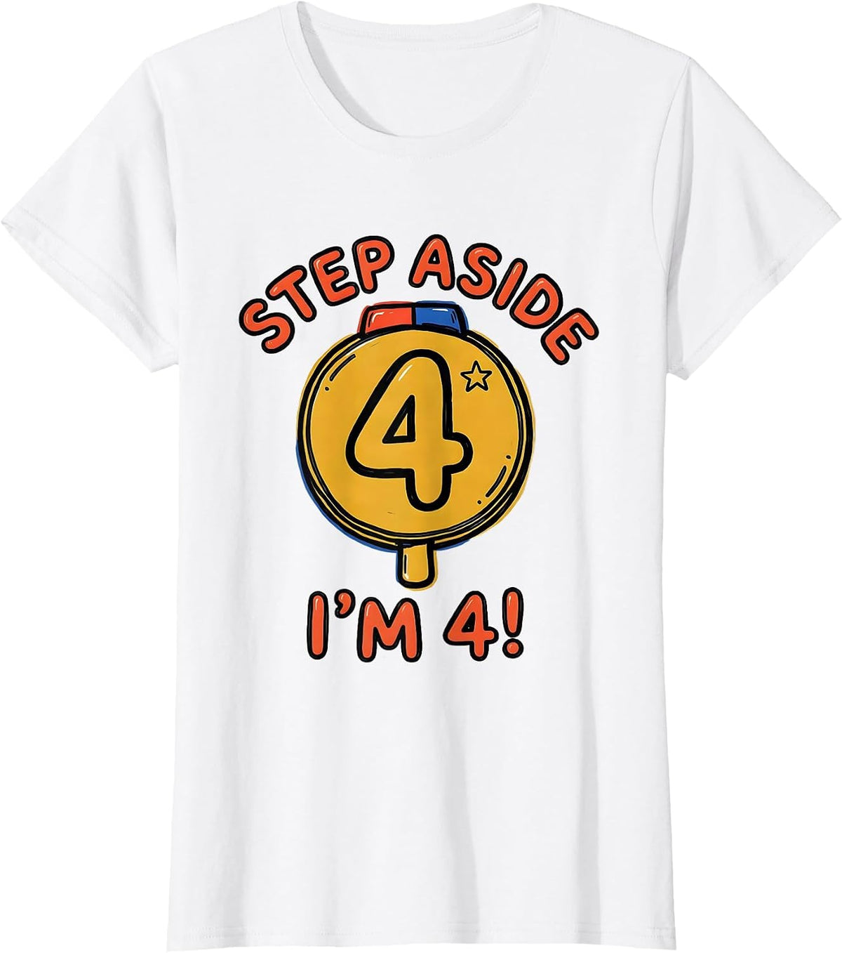 Step Aside, I'm 4! Funny Police Officer Kids Costume Play T-Shirt - White