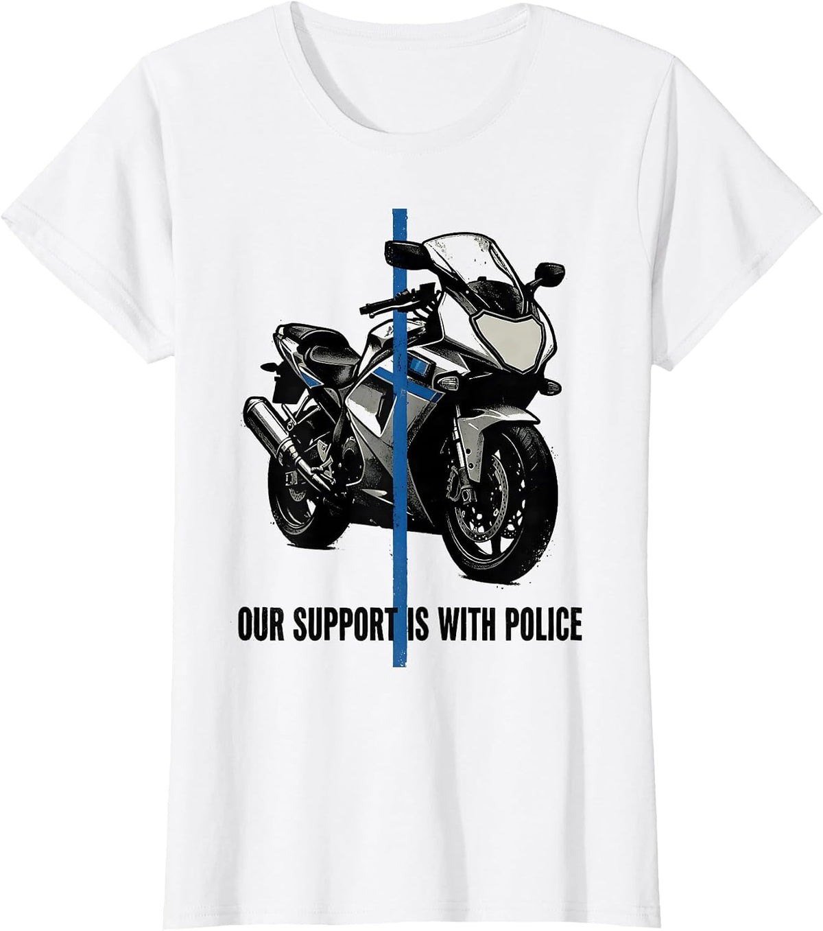 Our Support Is With Police Thin Blue Line Police Supporter T-Shirt - White