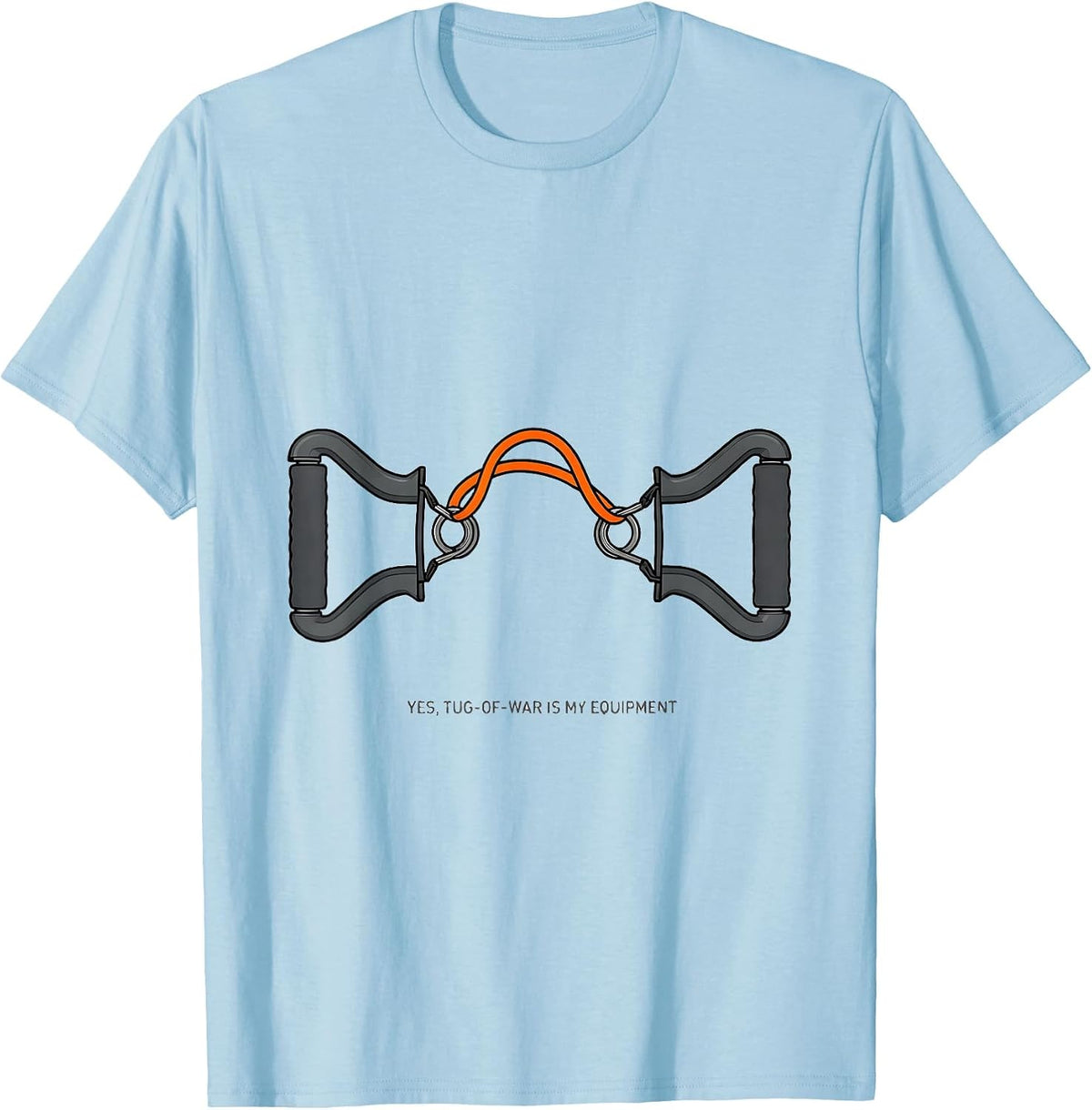 Men's Yes, Tug-Of-War Is My Equipment Occupational Therapy PT T-Shirt - Baby Blue