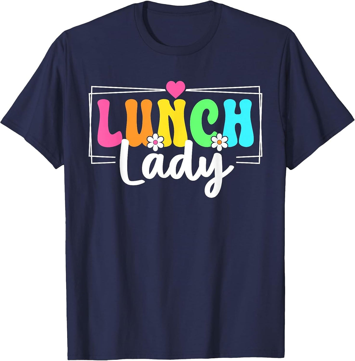 Lunch Lady Back to School Teachers Students T-Shirt - Navy Blue