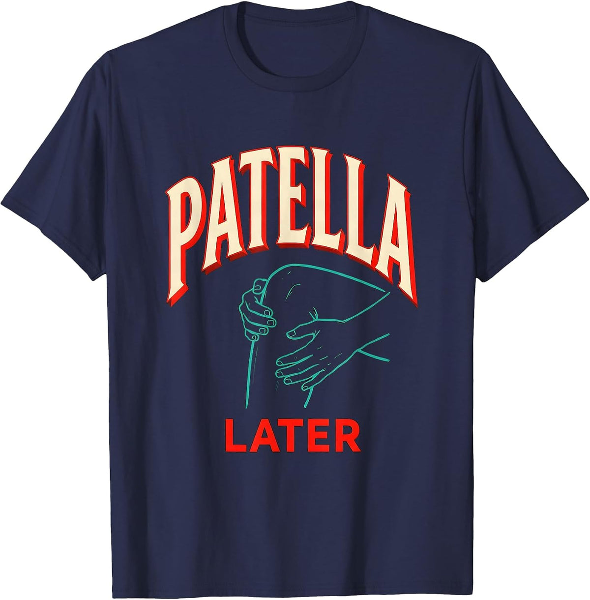 Patella Later Funny Therapist Physical Occupational Speech T-Shirt - Navy Blue