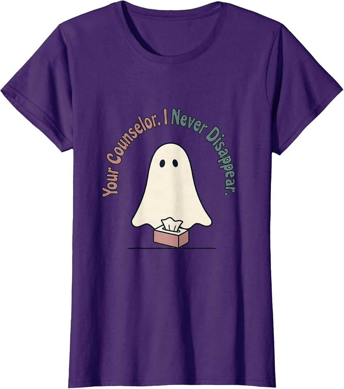 Women's Your Counselor I Never Disappear Halloween Mental Health T-Shirt - Purple