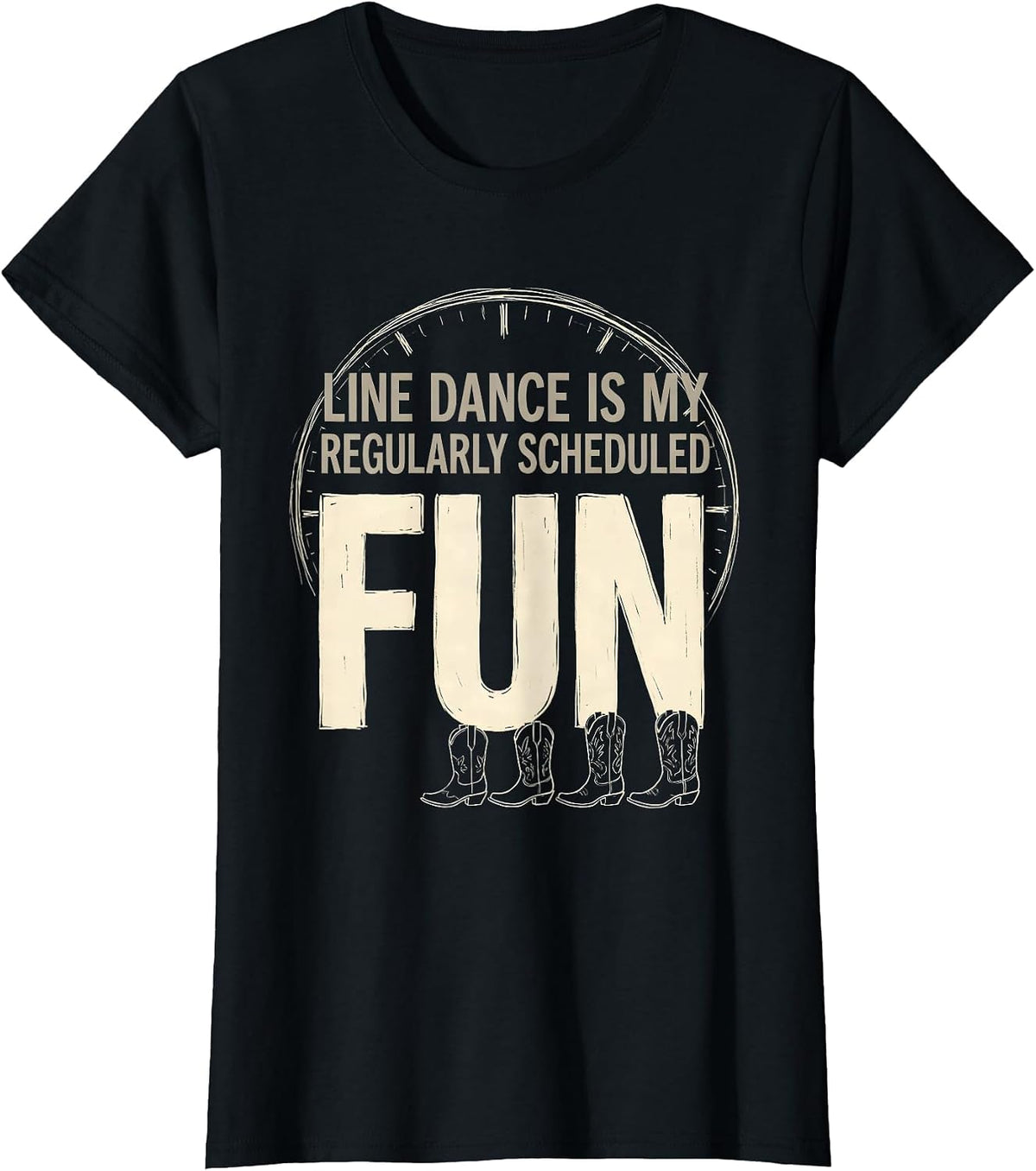 Women's Line Dance Is My Regularly Scheduled Fun Funny T-Shirt - Black
