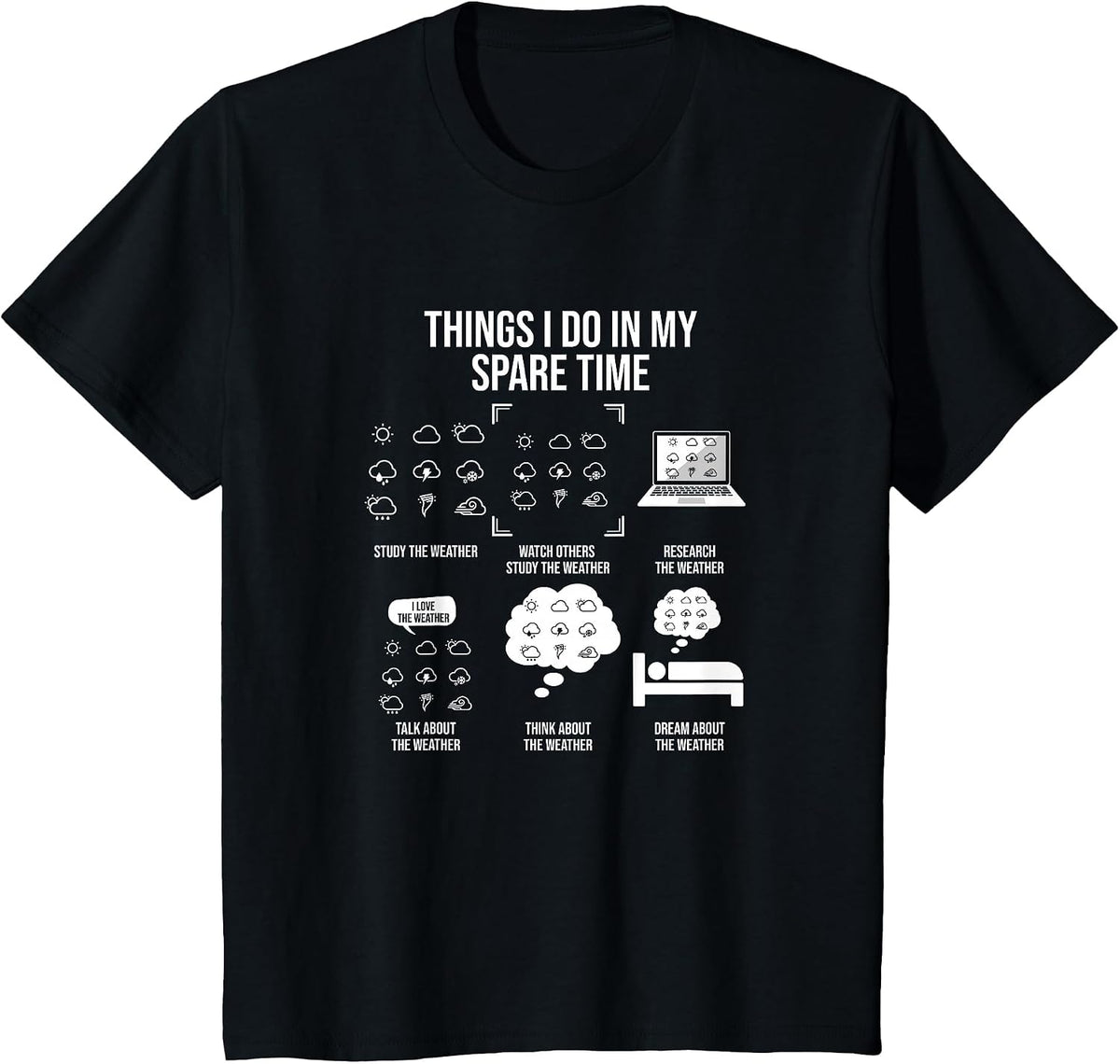 Things I Do in My Spare Time, Meteorologist Weatherman T-Shirt - Black