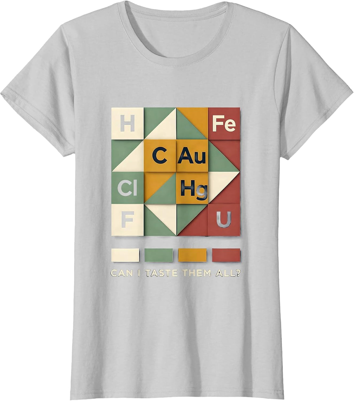 Women's Can I Taste Them All Funny Periodic Table Science Teacher T-Shirt - Silver Grey