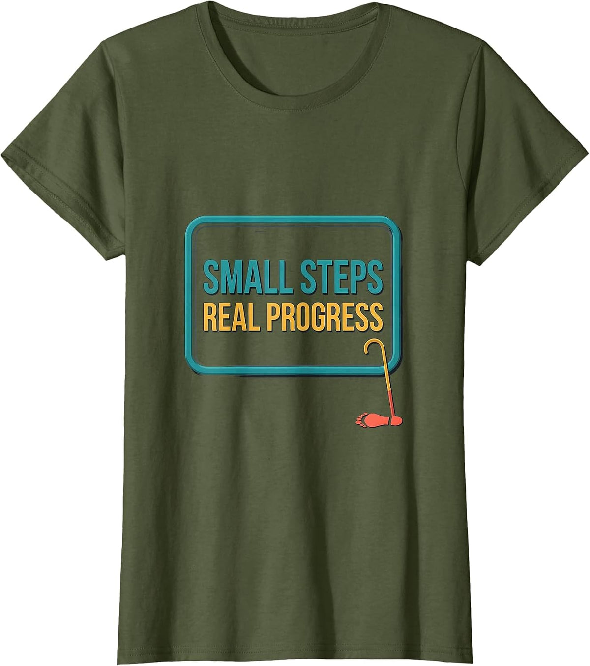 Women's Small Steps, Real Progress Occupational Therapy Physical T-Shirt - Olive Green