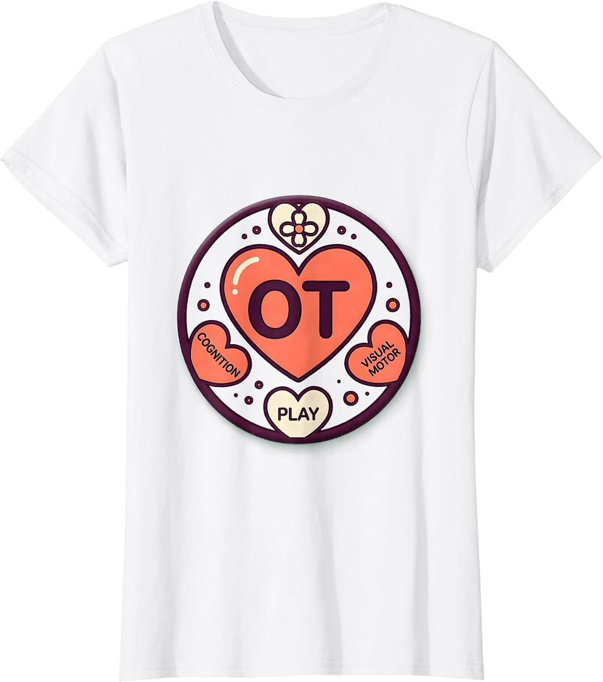 OT COGNITION PLAY VISUAL MOTOR Occupational Therapy T-Shirt - White