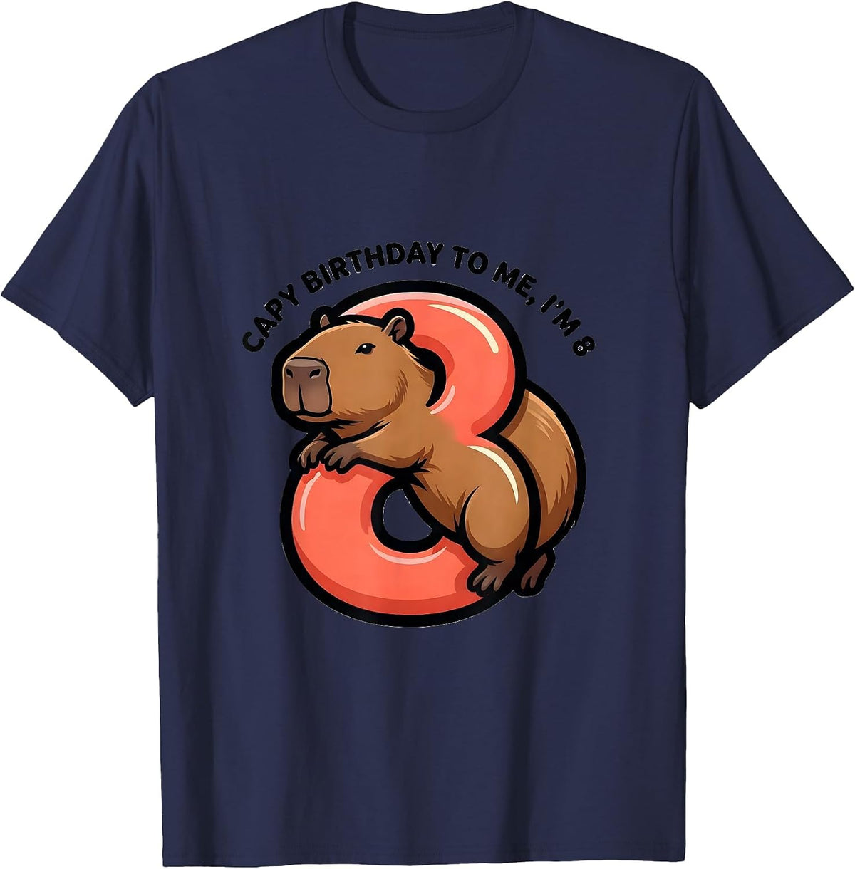 Capy Birthday To Me I'm 8 Kids 8th Birthday Capybara Humor T-Shirt - Navy Blue