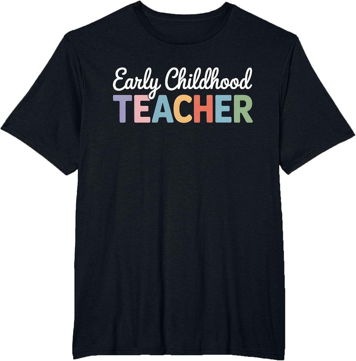 Early Childhood Teacher Back to School Daycare Pre-K Staff T-Shirt - Black