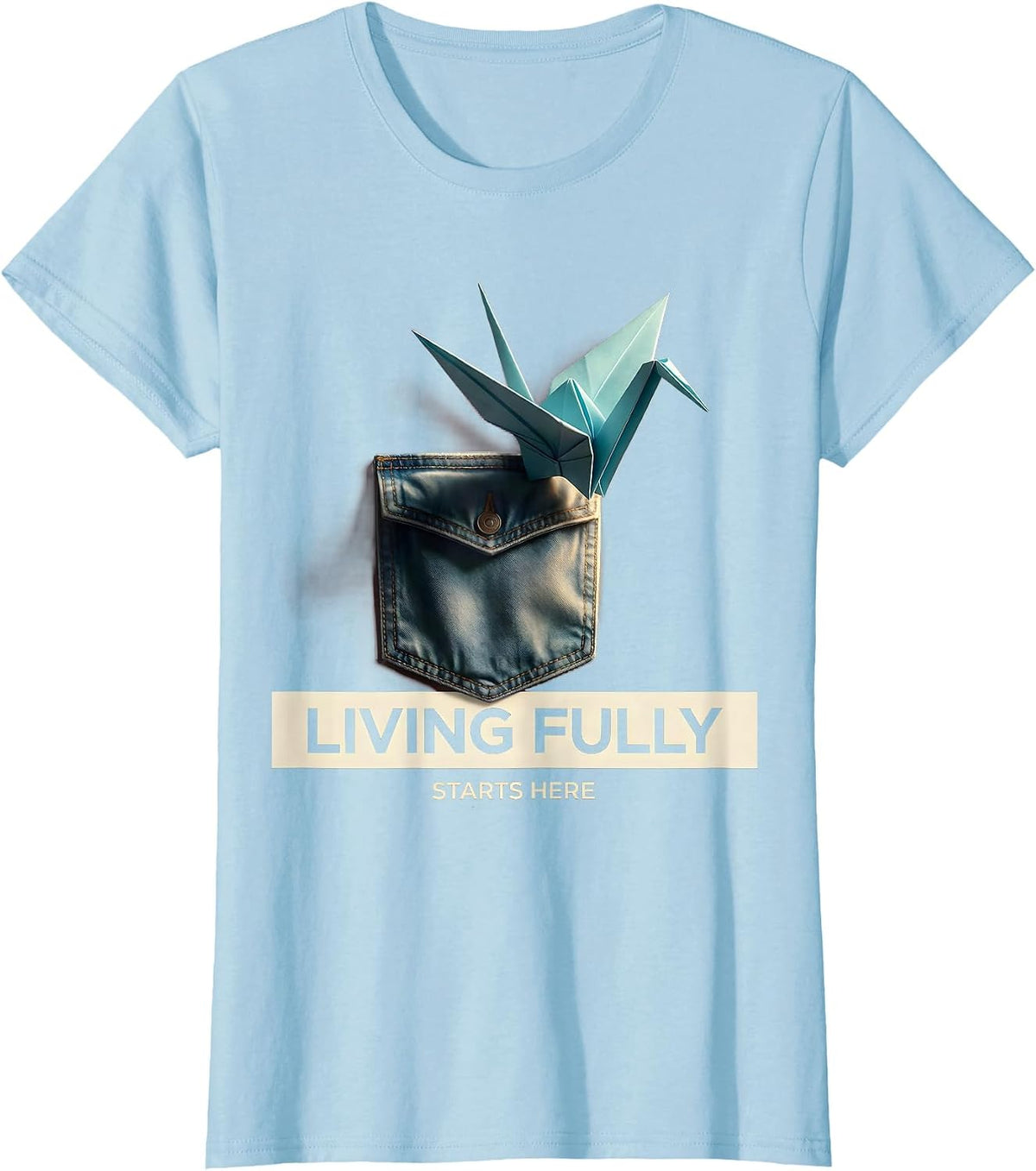 Living Fully Starts Here Occupational Therapy Design T-Shirt - Baby Blue