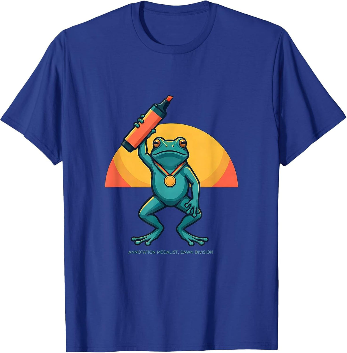Annotation Medalist Dawn Division Funny Frog Teacher Humor T-Shirt - Royal Blue