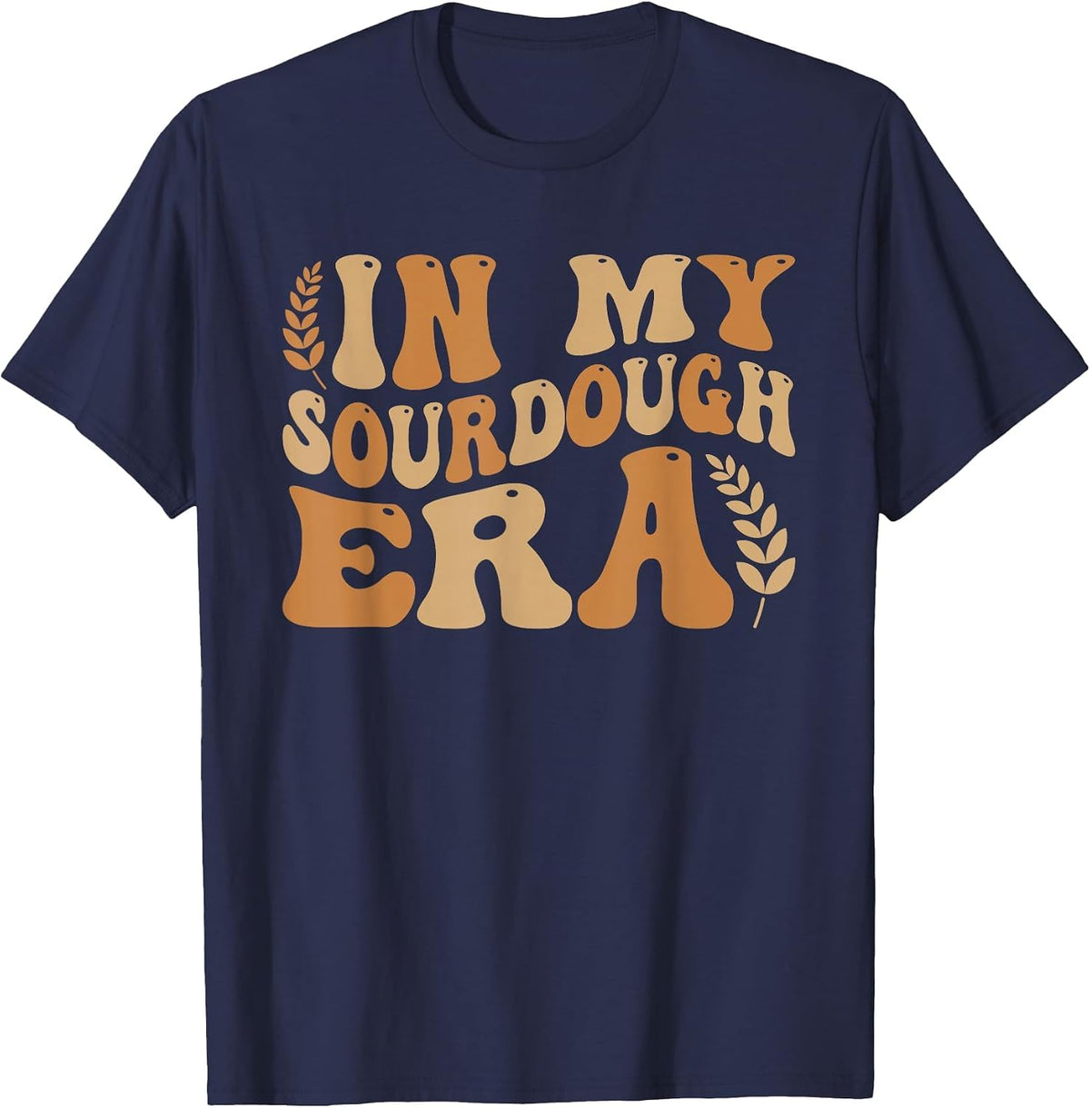 in My Sourdough Era Bread Baking Sourdough Enthusiast T-Shirt - Navy Blue