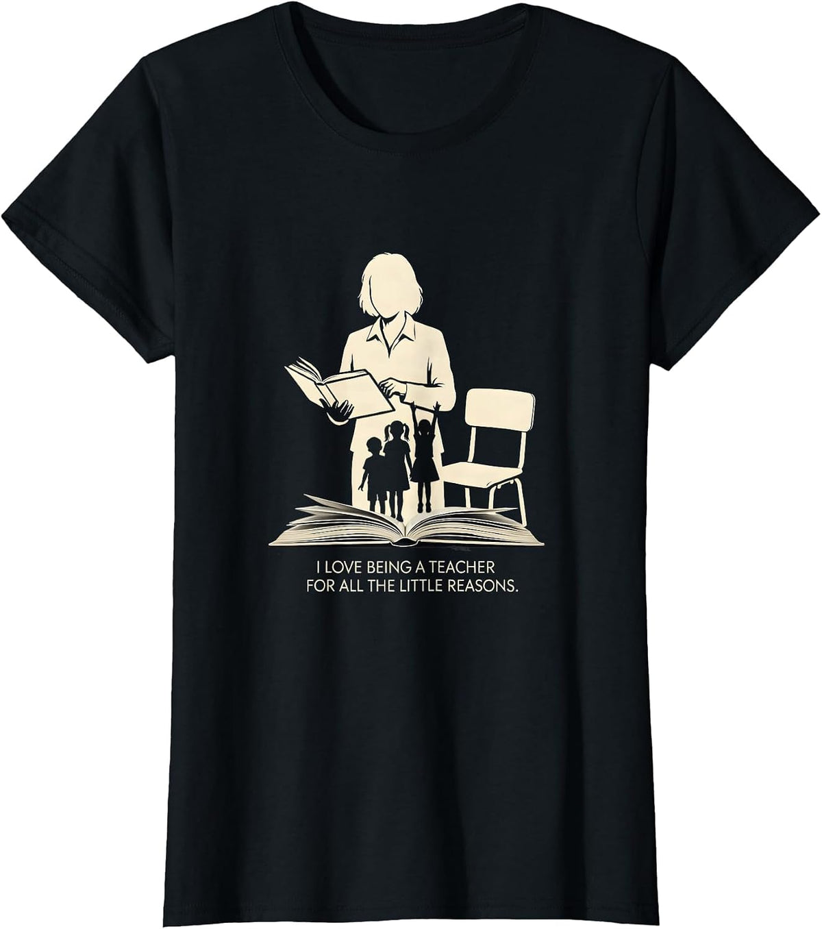 I Love Being A Teacher For All The Little Reasons Teacher T-Shirt - Black