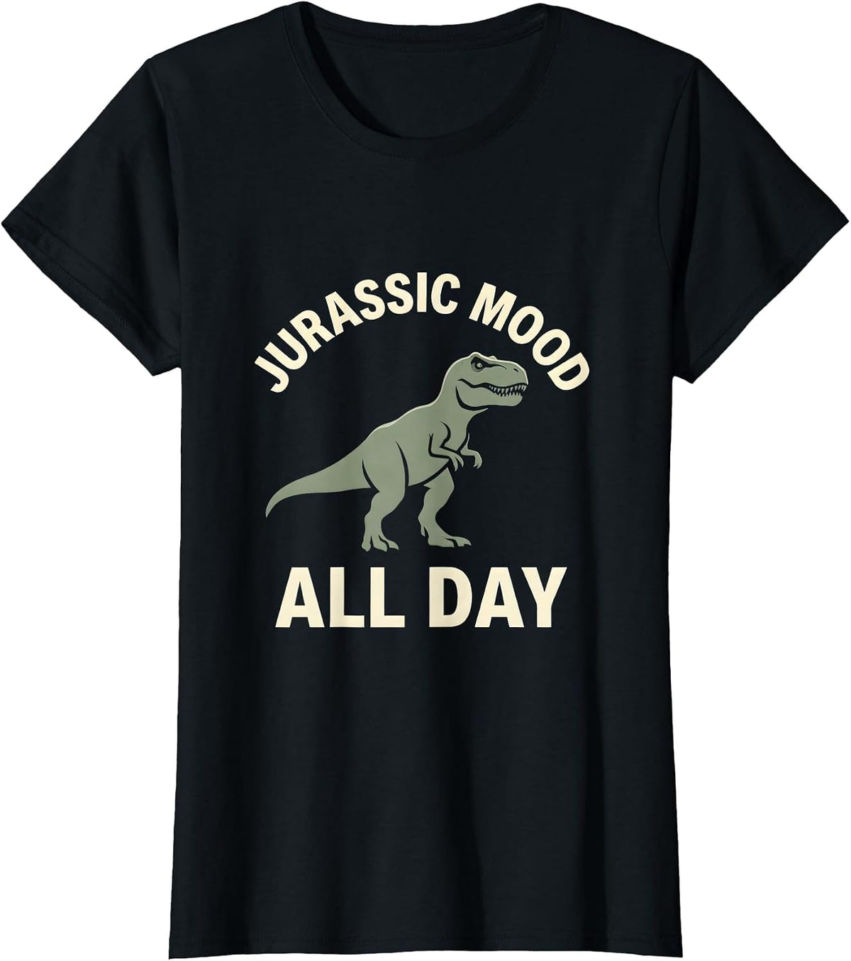 Jurassic Mood All Day Dinosaur Graphic Design T-Shirt - Black