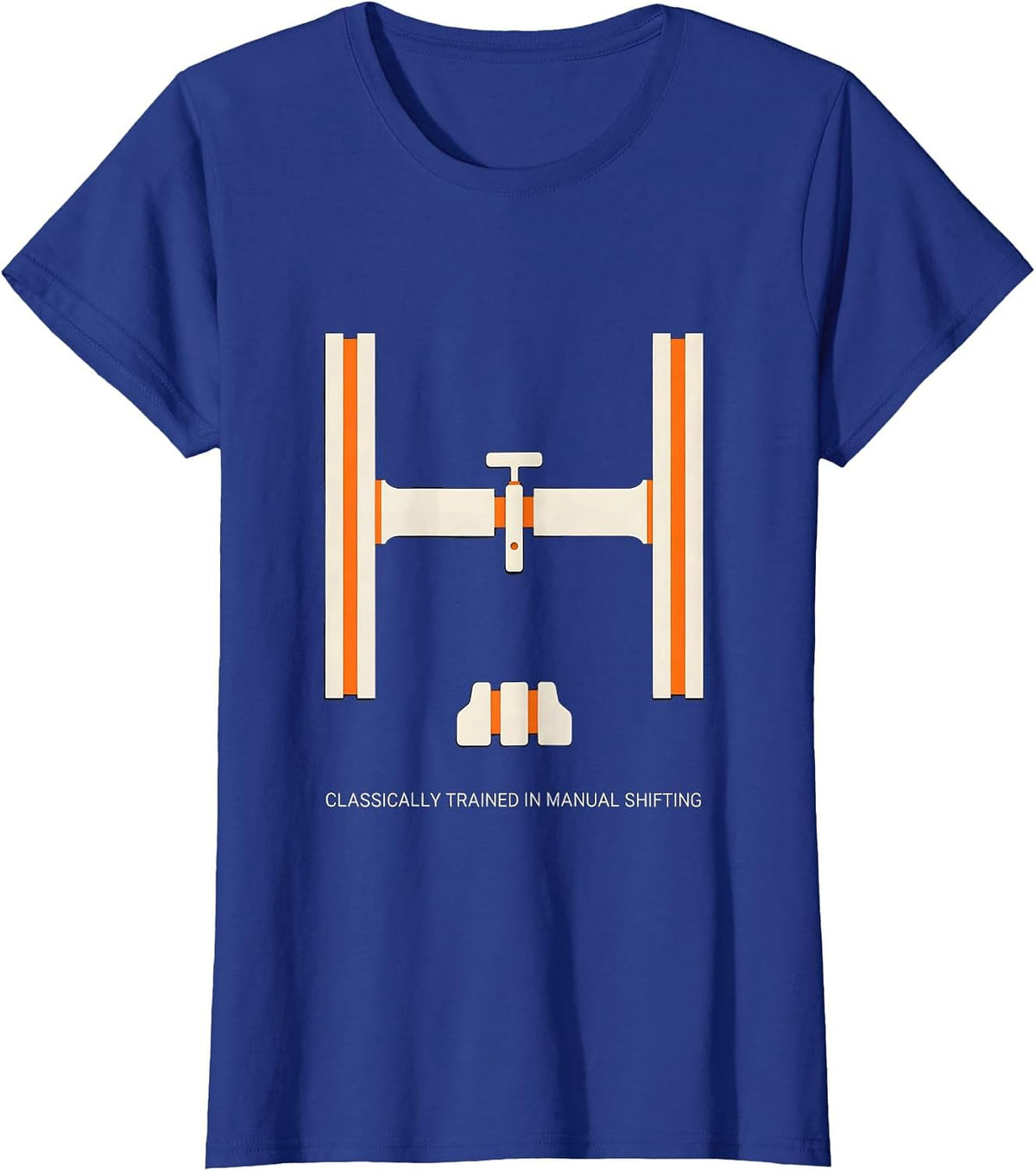 Women's Classically Trained In Manual Shifting Funny Car Guy T-Shirt - Royal Blue
