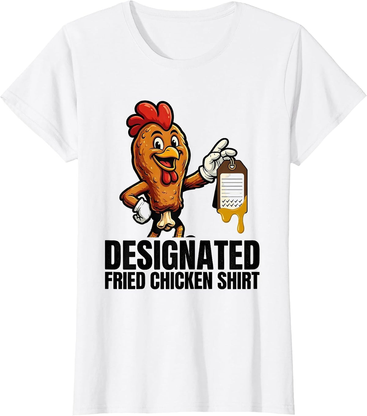 Women's Designated Fried Chicken Shirt Funny Fast Food Lover Mascot T-Shirt - White