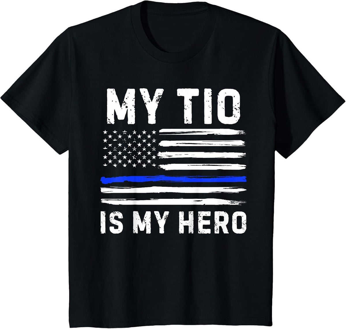 My TIO is My Hero Police Officer Blue Line American Flag Tee T-Shirt - Black