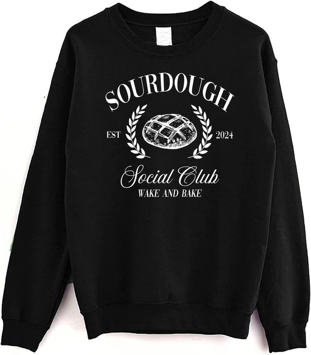 Sourdough Social Club Sweatshirt, Sourdough Baker Crewneck, Bread Sweatshirt Gift for Her, Wake and Bake Shirt - Black
