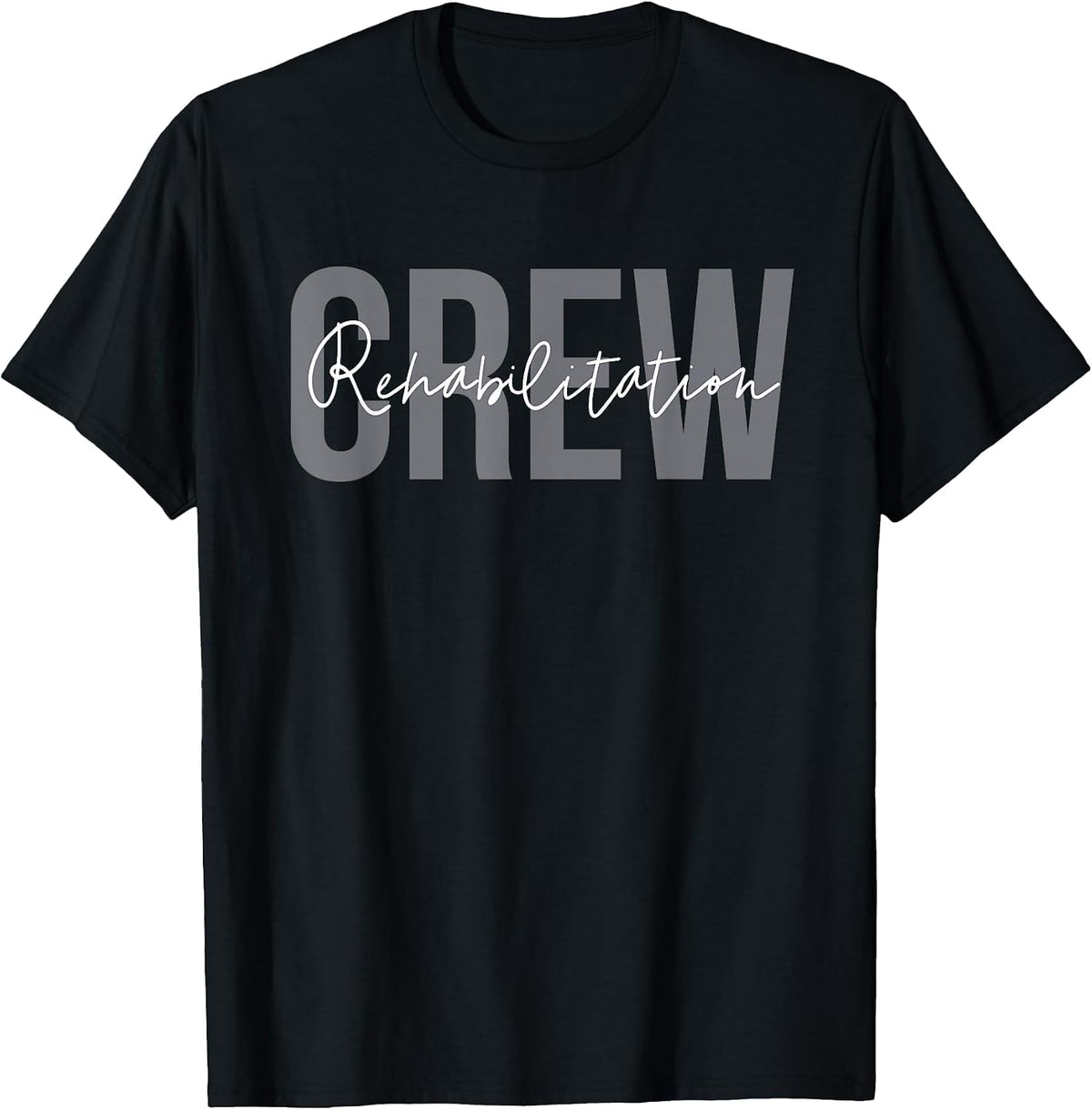 Rehab Team Shirts for Rehab Tech Crew Squad Therapy Month PT T-Shirt - Black