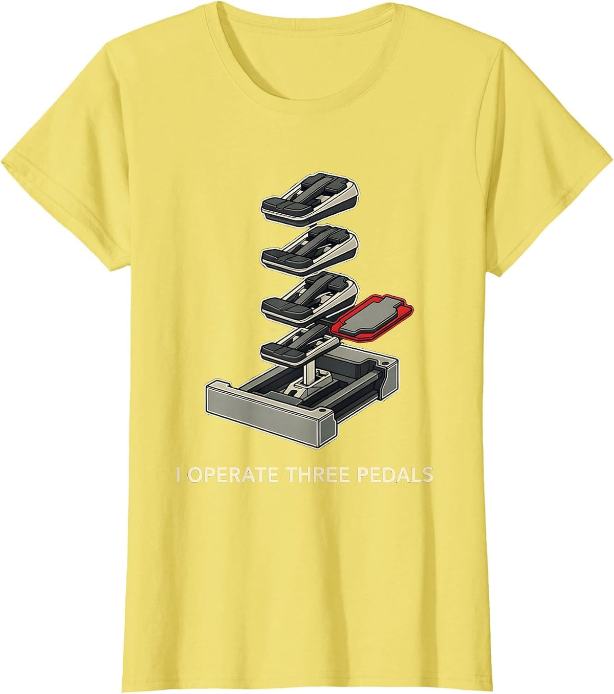 I Operate Three Pedals Funny Manual Transmission Car Guy T-Shirt - Lemon Yellow