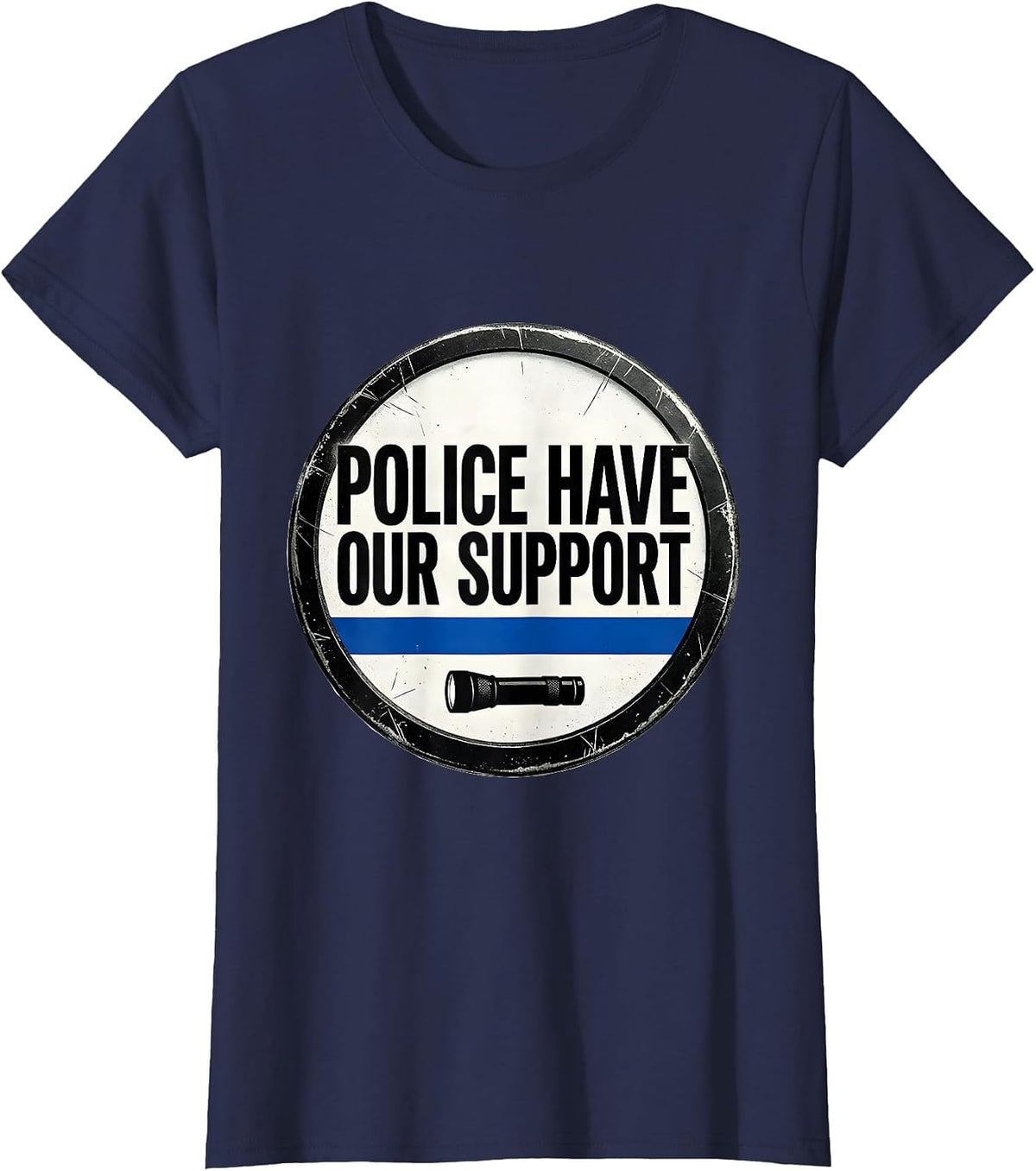 Women's Police Have Our Support Thin Blue Line Law Enforcement T-Shirt - Navy Blue
