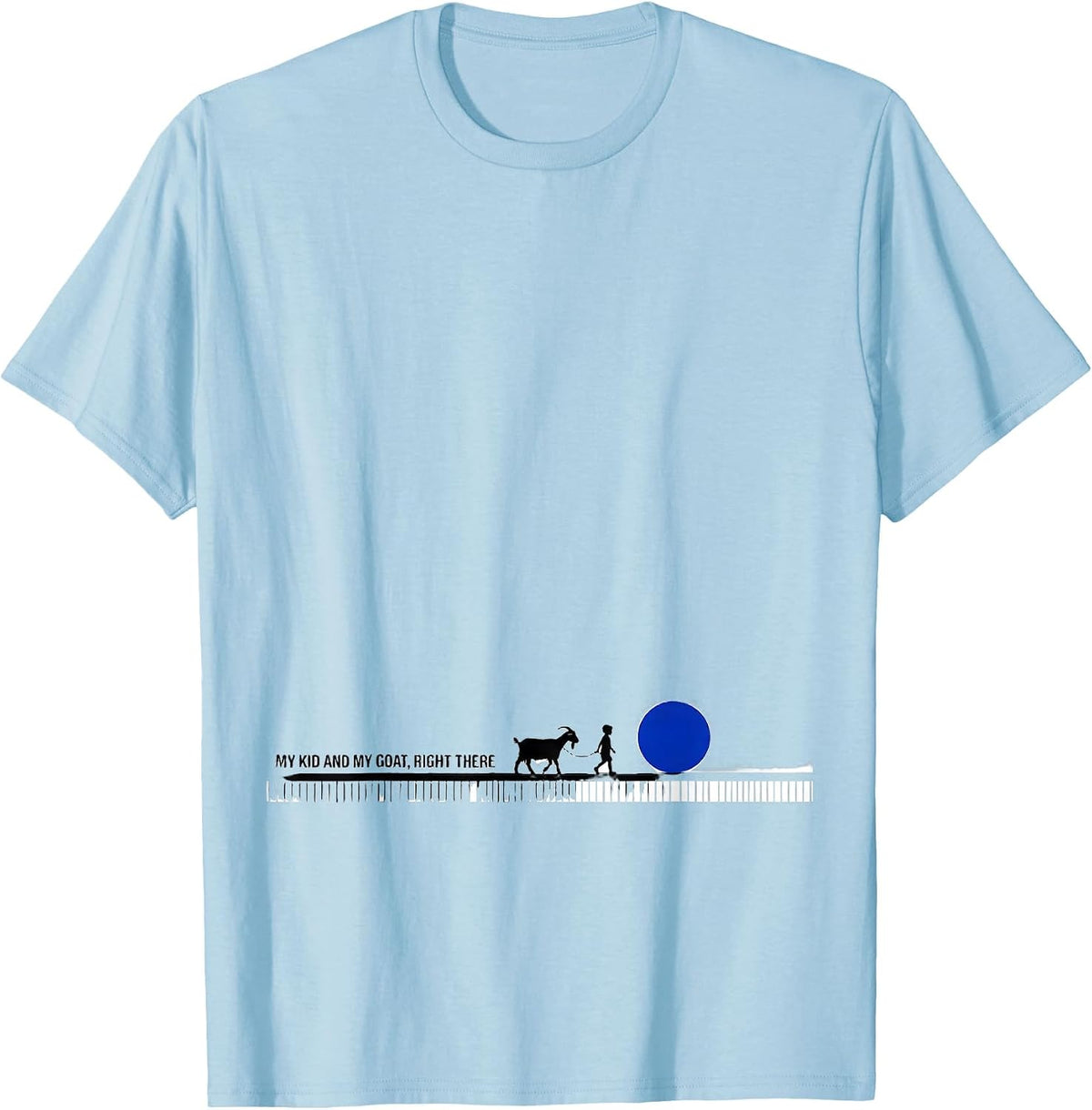 Men's My Kid And My Goat Right There Rustic Farm Show Mom T-Shirt - Baby Blue