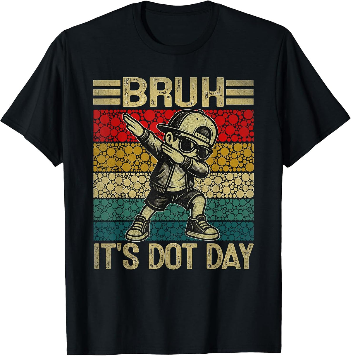 Bruh It's Dot Day Dabbing Boy Happy Dot Day Boy Student Kids T-Shirt - Black