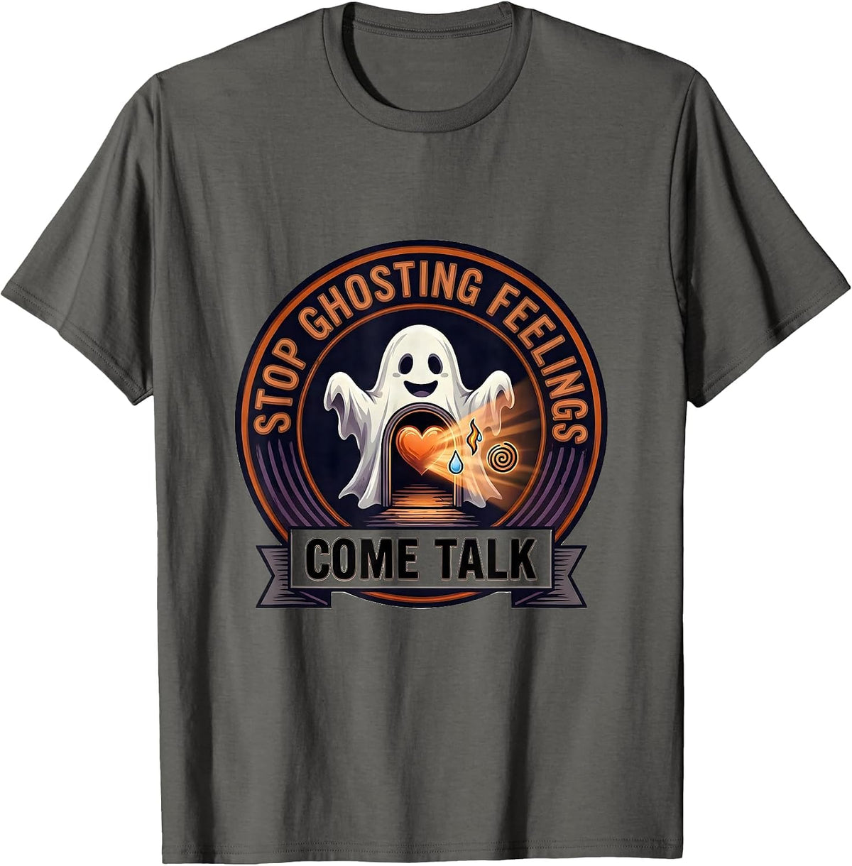Stop Ghosting Feelings Come Talk Halloween School Counselor T-Shirt - Asphalt Grey