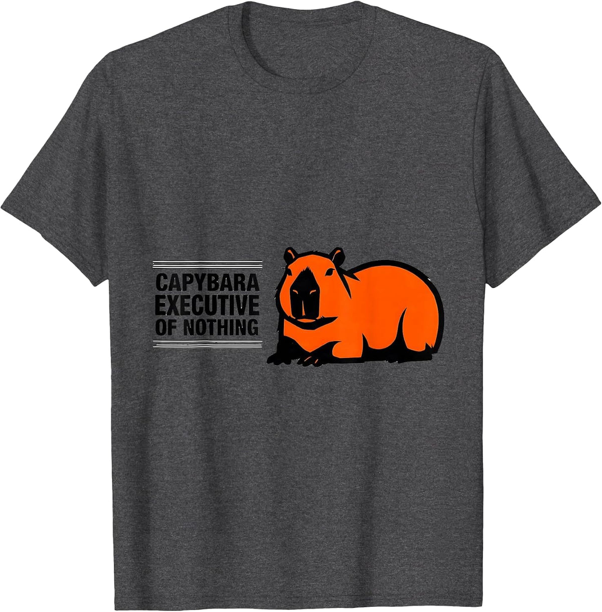 Men's Capybara, Executive of Nothing Funny Animal Lover Meme Humor T-Shirt - Dark Heather Grey