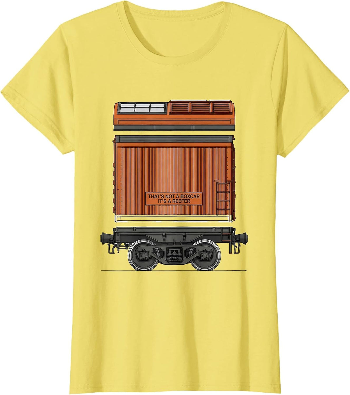 That's Not A Boxcar, It's A Reefer Funny Train Enthusiast T-Shirt - Lemon Yellow