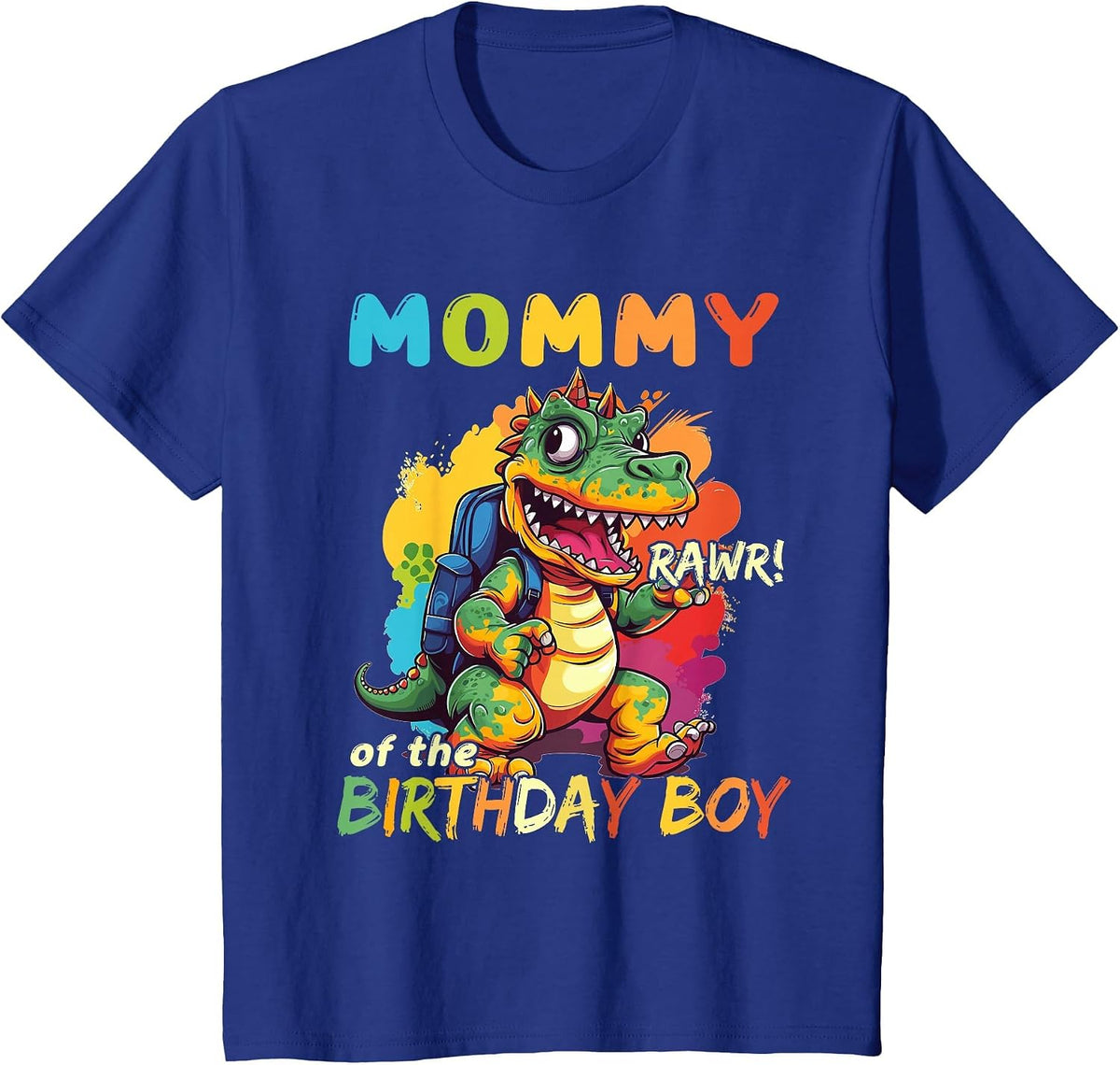 Mommy of the Birthday Boy Dinosaur Celebration Graphic T-Shirt - Royal Blue