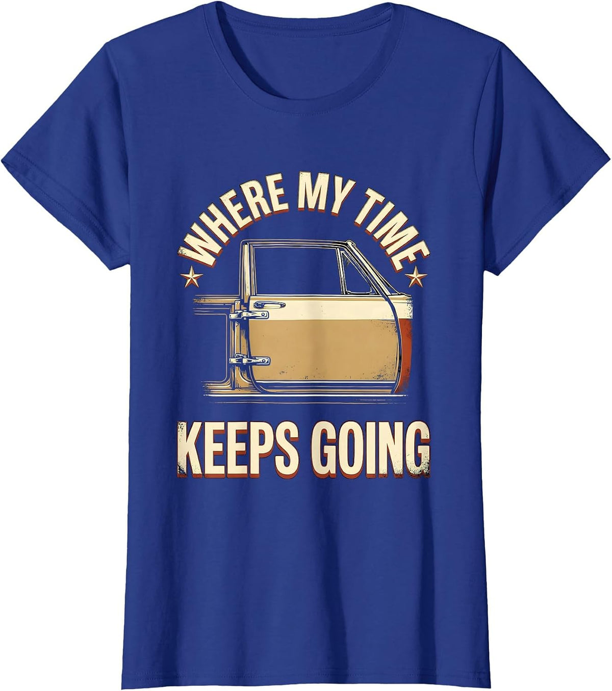 Women's Where My Time Keeps Going Funny Car Guy Enthusiast Gift T-Shirt - Royal Blue