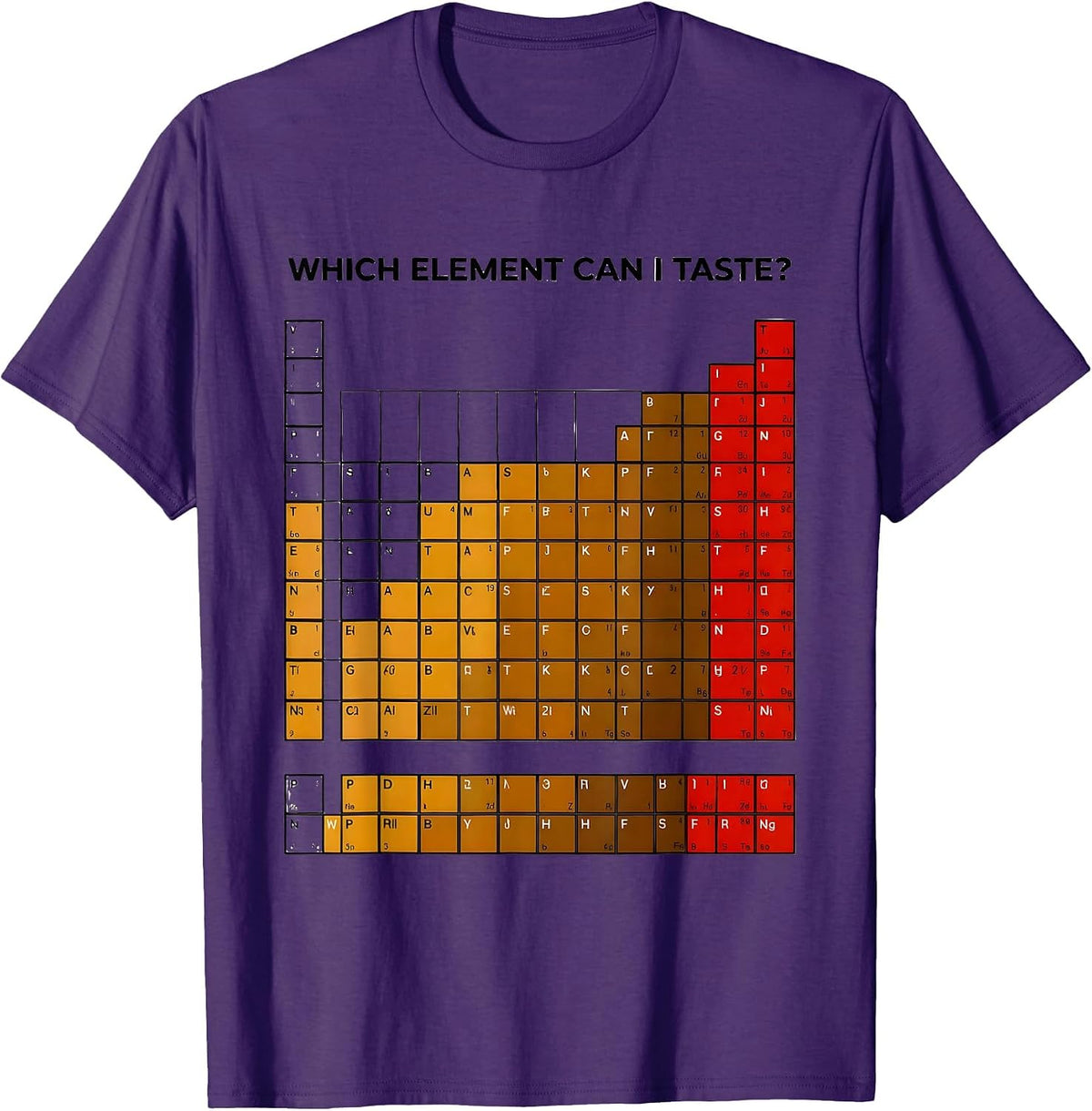 Which Element Can I Taste Funny Periodic Table Science T-Shirt - Purple