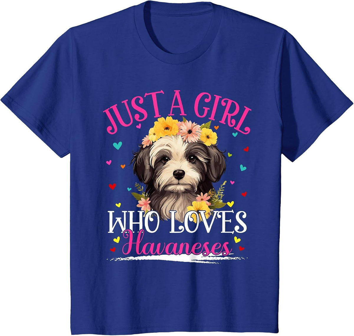 Just A Girl Who Loves Havanese Dog for Women Girls T-Shirt - Royal Blue