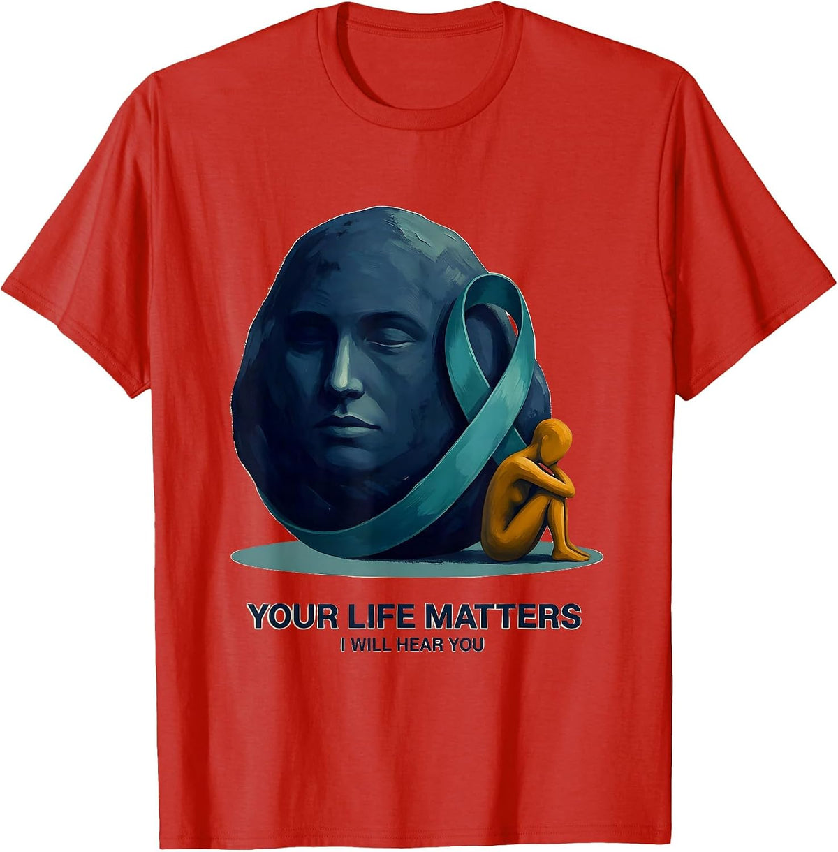 Men's Your Life Matters I Will Hear You Mental Health Awareness T-Shirt - Red