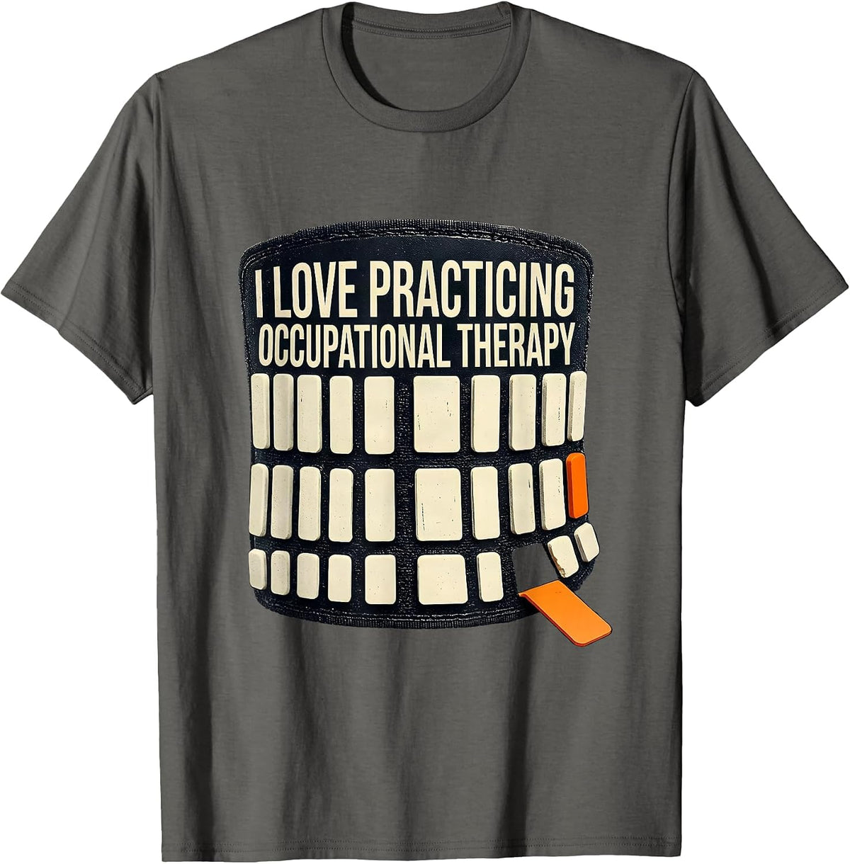 Men's I Love Practicing Occupational Therapy Funny OT Humor T-Shirt - Asphalt Grey