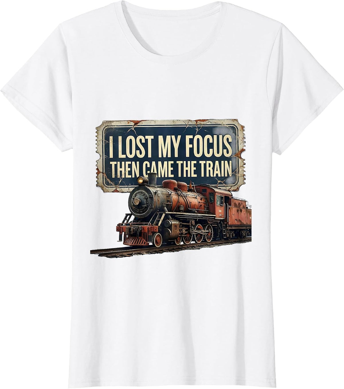 I Lost My Focus, Then Came The Train Distressed Train T-Shirt - White